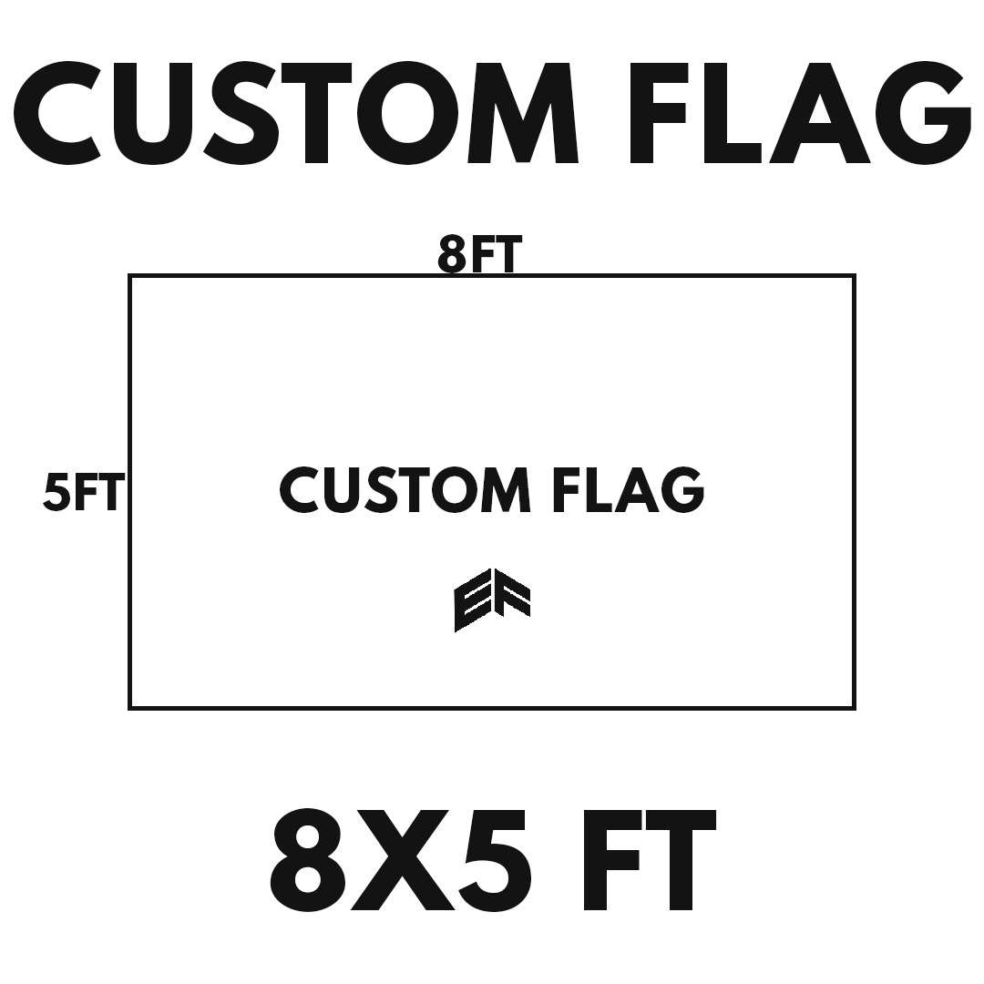 8X5 FT Custom Flag - Elite Fan